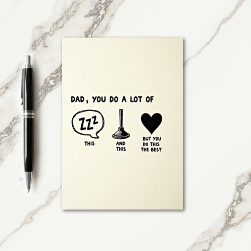 Dad You Do A Lot Hand Drawn Card