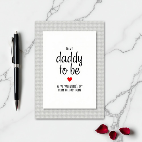 Daddy To Be Valentines Day Card