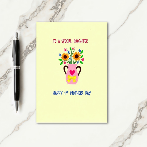 Daughter Happy First Mothers Day Card