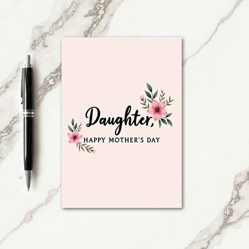 Daughter Happy Mothers Day Card