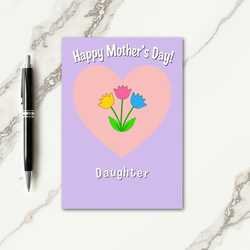 Daughters Floral Mother Card