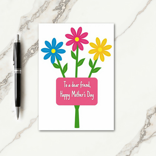 Dear Friend Mothers Day Art Card