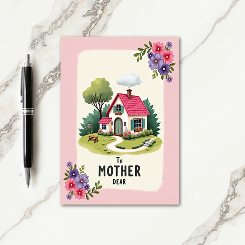 Dear Mother Cottage Scene Card