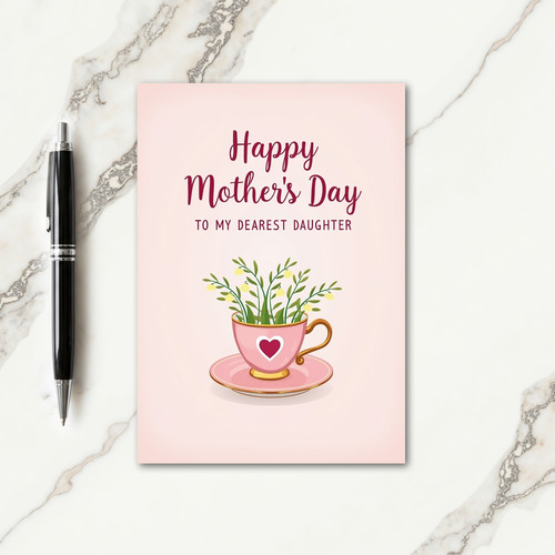 Dearest Daughter Mothers Day Card