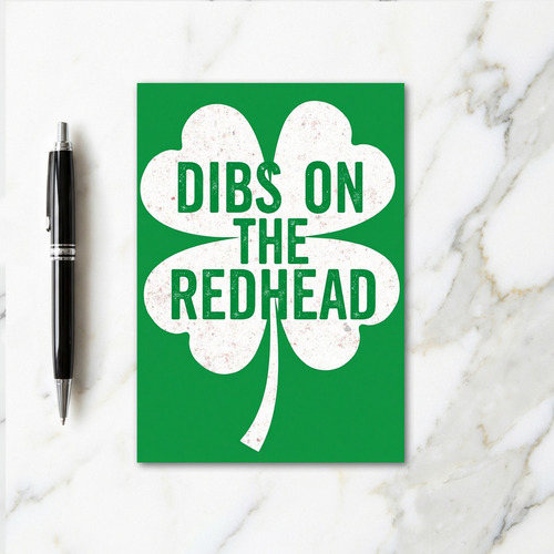 Dibs On The Redhead Irish Card