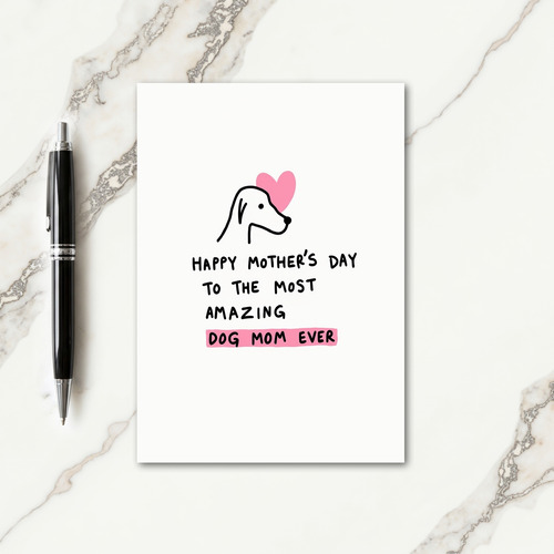 Dog Mom Amazing Illustration Card