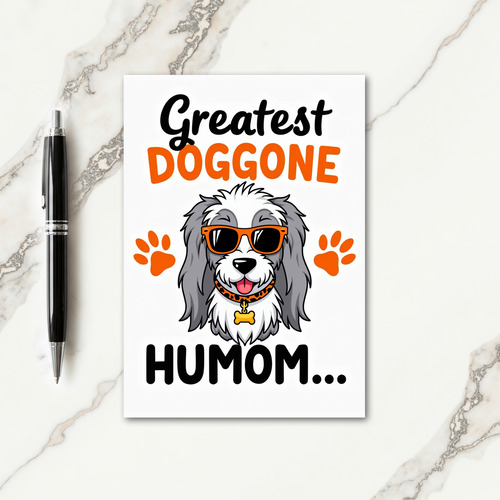 Dog Mom Greatest Humom Art Card