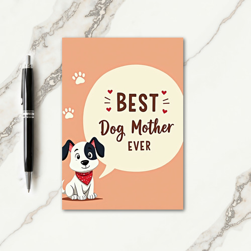 Dog Mother Best Ever Love Card