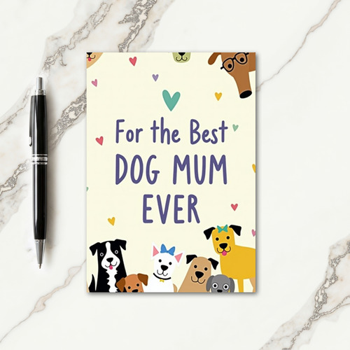 Dog Mum Ever Illustration Card