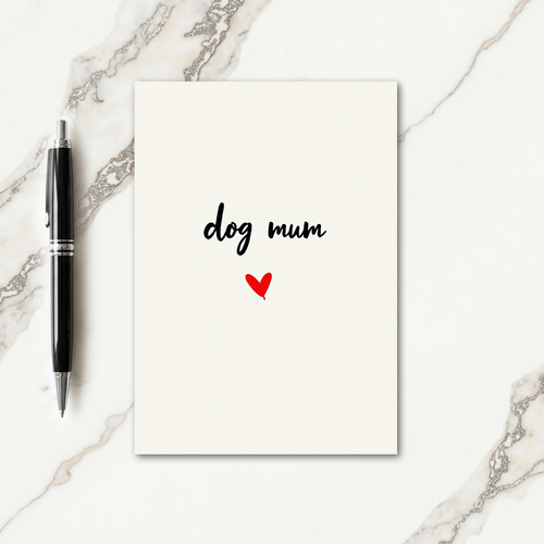 Dog Mum Heartfelt Message Card