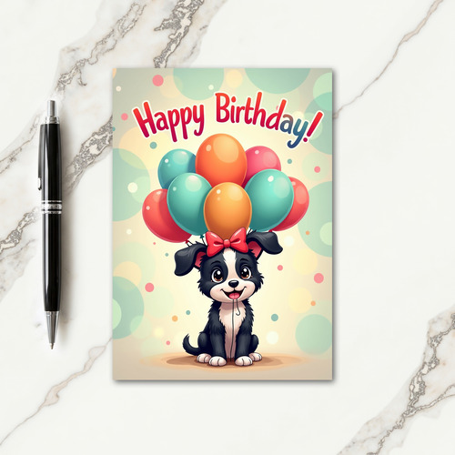 Dog With Balloons Birthday Card