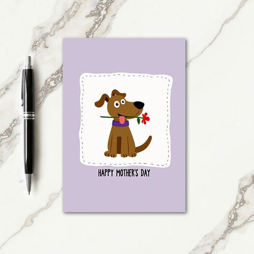 Dog With Flower Mothers Day Card