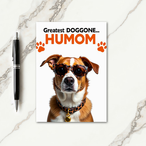 Doggone Humom Great Card