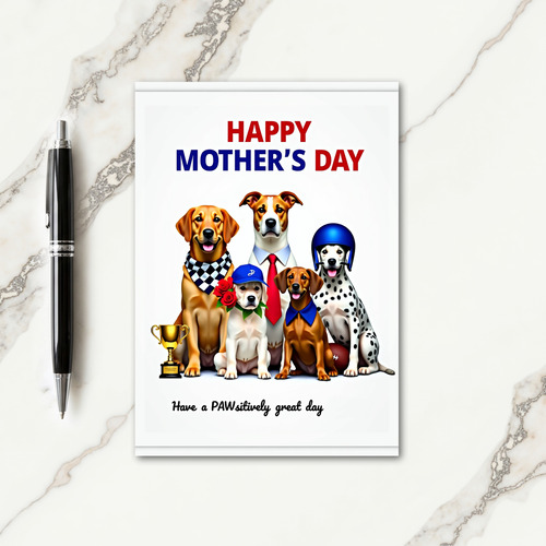 Dogs Best Mothers Day Card