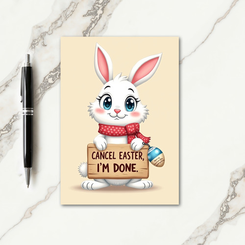 Done With Easter Bunny Funny Card