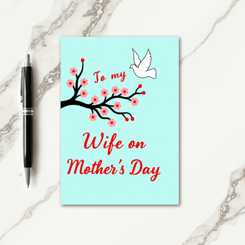 Dove Wife Mothers Day Message Card