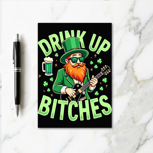 Drink Up Bitches Leprechaun Card