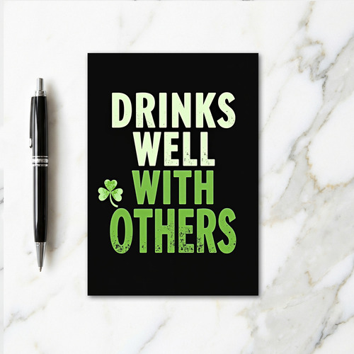 Drinks Well With Others Card