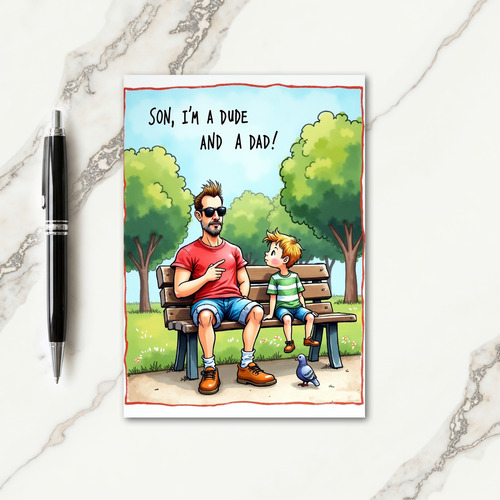 Dude Dad Moment Scene Card