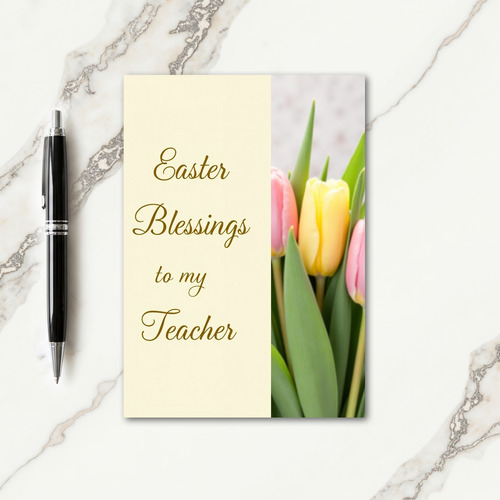 Easter Blessings Teacher Card