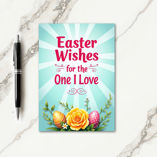 Easter Wishes Love Greeting Card