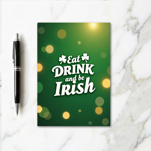 Eat Drink Irish Celebration Card
