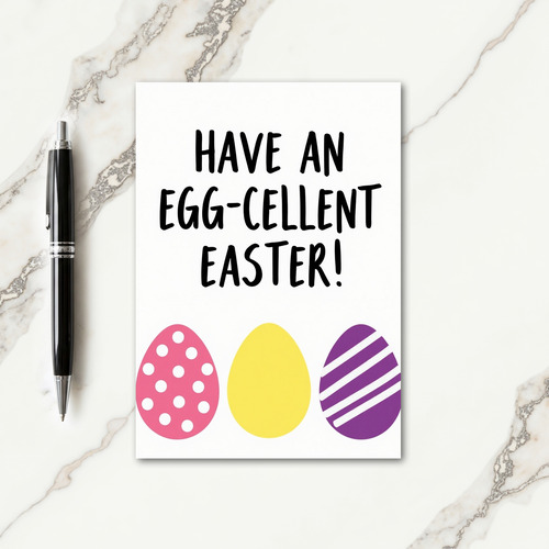 Eggcellent Easter Greeting Card