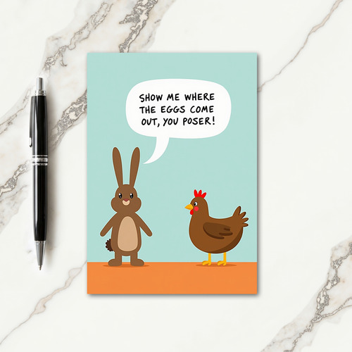 Eggs Come Out Poser Funny Card