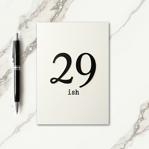 Elegant Sculpted 29Ish Birthday Card