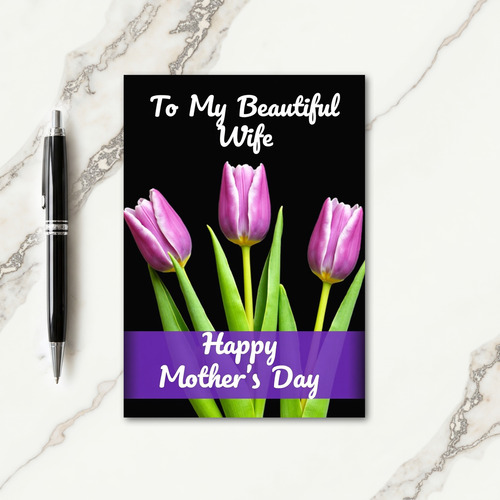 Elegant Wife Mothers Day Bloom Card