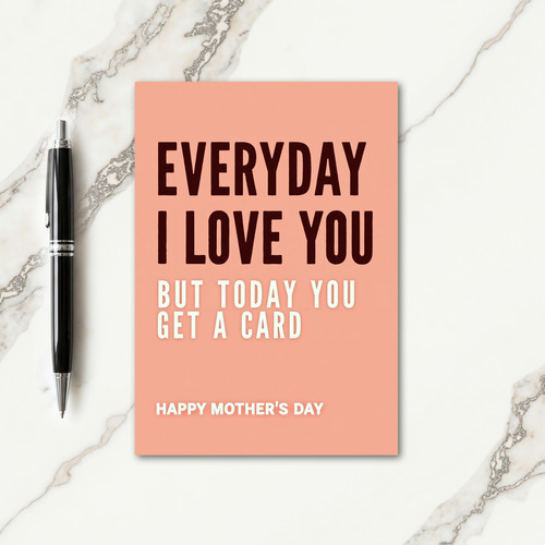 Everyday Love Peach Mothers Day Card