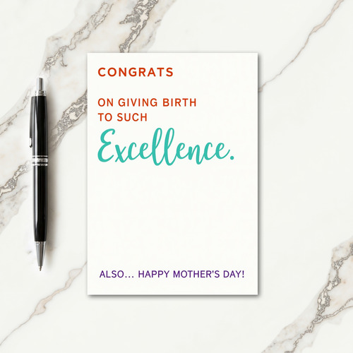Excellence Mothers Day Message Card