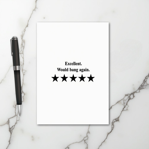 Excellent Would Bang Again Card