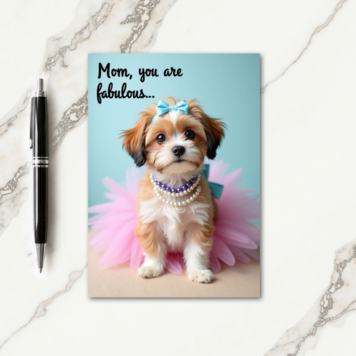 Fabulous Mom Fluffy Puppy Card