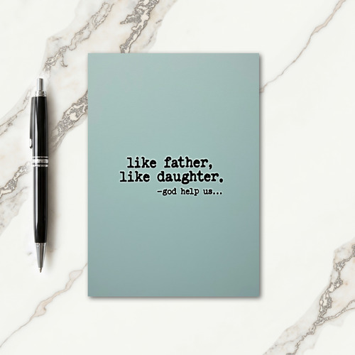 Father Daughter Humor Art Card