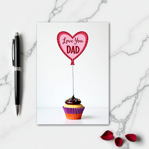Fathers Day Love Dad Cupcake Card