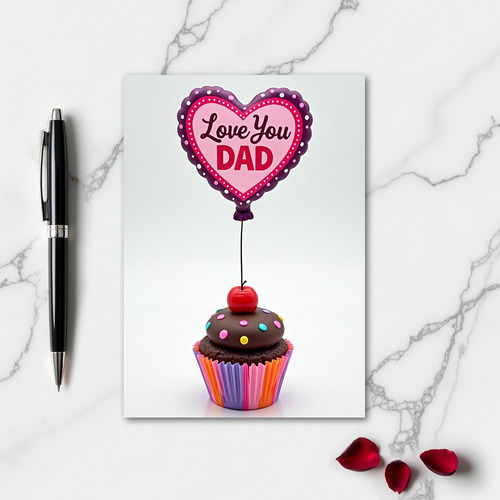 Fathers Day Love You Dad Cupcake Card