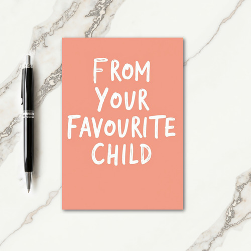 Favorite Child Peach Tone Card