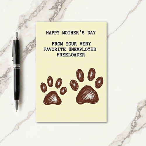 Favorite Freeloader Mothers Day Card