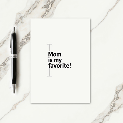 Favorite Mom Minimalist Card