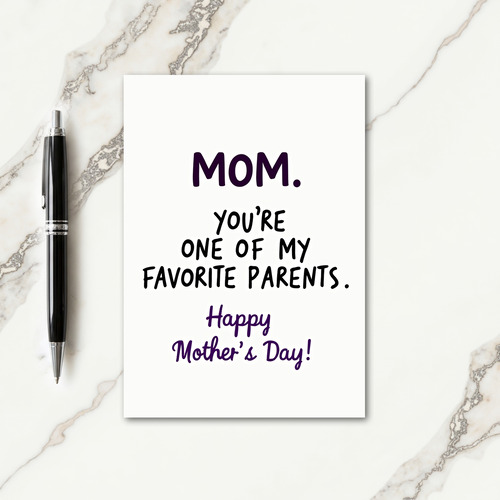 Favorite Parent Mothers Day Card
