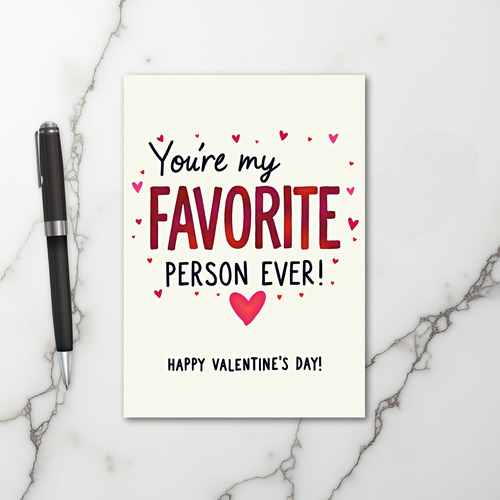 Favorite Person Valentines Day Card