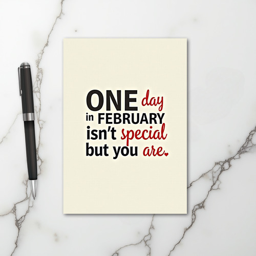 February You Are Always Special Card