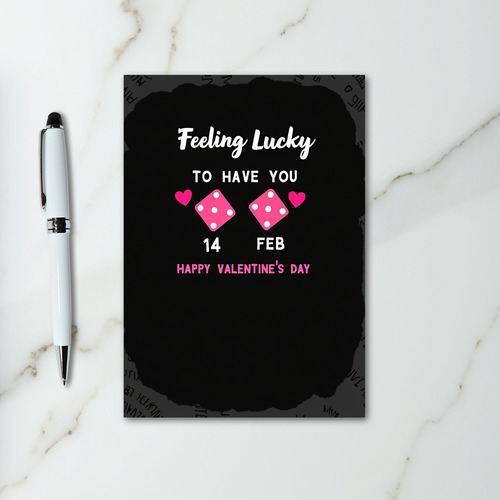 Feeling Lucky Valentine Love Card