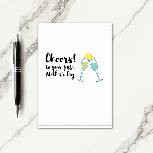First Mothers Day Toast Card