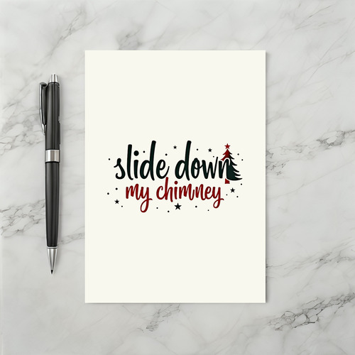 Flirty Christmas Card Slide Down My Chimney Dirty Santa Joke