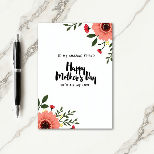 Floral Amazing Friend Card