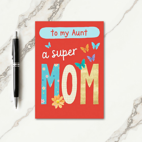 Floral Aunt Super Mom Card