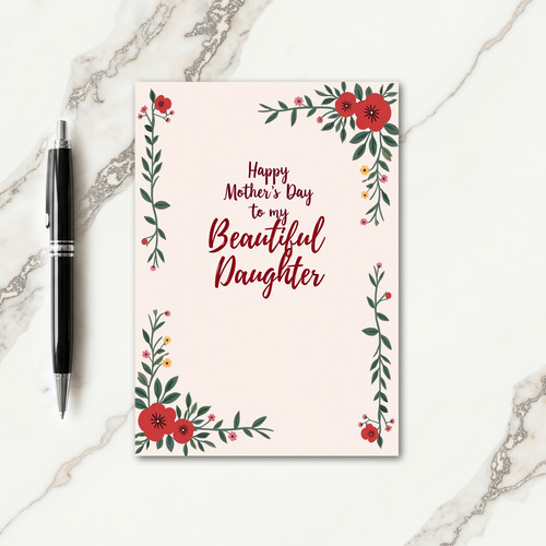 Floral Beautiful Daughter Card