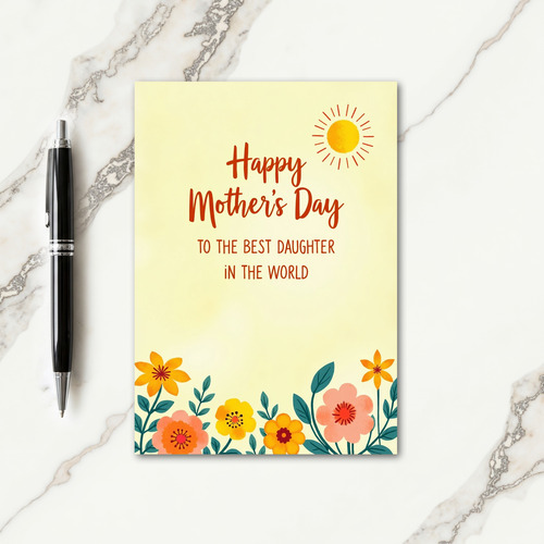 Floral Best Daughter Mothers Day Card